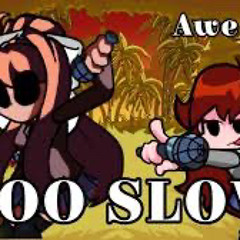 Too Slow Awe Mix But It's Monika Vs GF