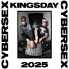 CYBERSEX - KINGSDAY 2K25 SET DJ mix artwork - Electronic music tracklist cover image