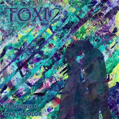 TechTonic x Mar in Color - Toxic (Britney Spears Cover)