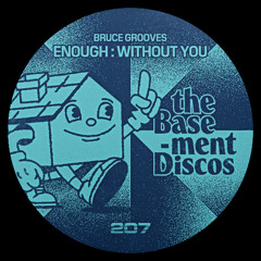 [IMPORTED PREMIERE] Bruce Grooves - Enough