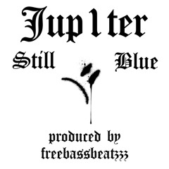 Still Blue (feat. Jup1ter)