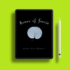 Bones of Faerie by Janni Lee Simner. Gifted Download [PDF]