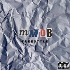 MMOB Freestyle (Prod. by Syndrome)