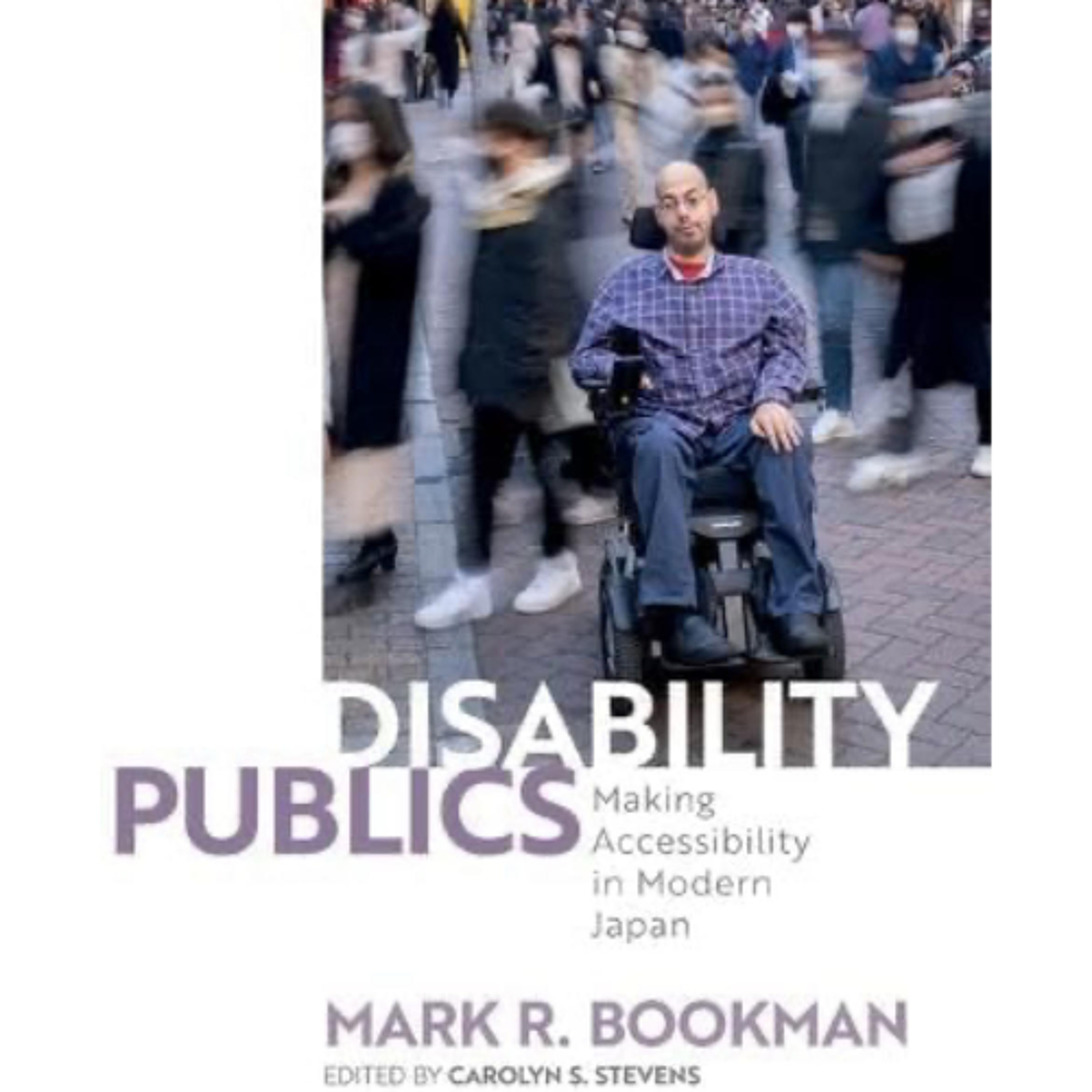 Third Anniversary of Disability Studies Scholar and Japanologist Dr. Mark Bookman’s Death