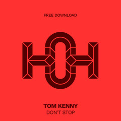 HLS263 Tom Kenny - Don't Stop (Original Mix)