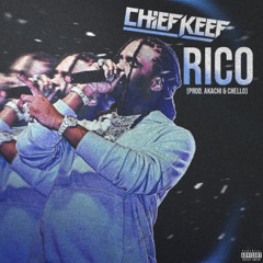 Chief Keef - Rico