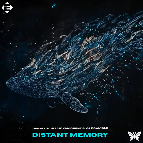 Denali  & Gracie Van Brunt & Kaz Gamble - Distant Memory