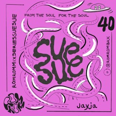SueSue#40 Jayja