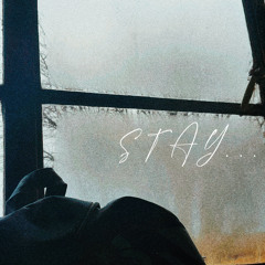 STAY