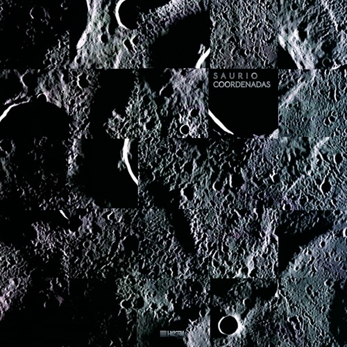 Saurio "Coordenadas" [HXAGRM021] Preview / August 17, 2020