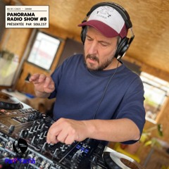 Panorama Radio Show #8 -présentée par Soulist
