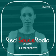 RSR140 - Red Sauce Radio w/ Bridget