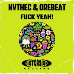NVTHEC & Orebeat - Fuck Yeah!