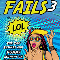 [ACCESS] KINDLE 🗸 TEXT FAILS : The Top Insults and Funny Mishaps on Smartphone by  O