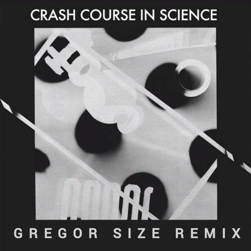CRASH COURSE IN SCIENCE - Flying Turns (gregor Size Remix) FREE DL