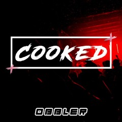 Cooked - Obbler (Original Mix) - 𝗙𝗥𝗘𝗘 𝗗𝗟