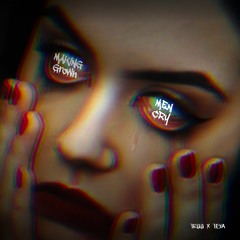 TRUU - Making Grown Men Cry (ft TEYA)