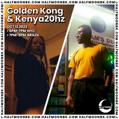 Golden Kong & Kenya20hz @ Half Moon BK 10.12.22