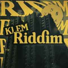 Klem - Riddim