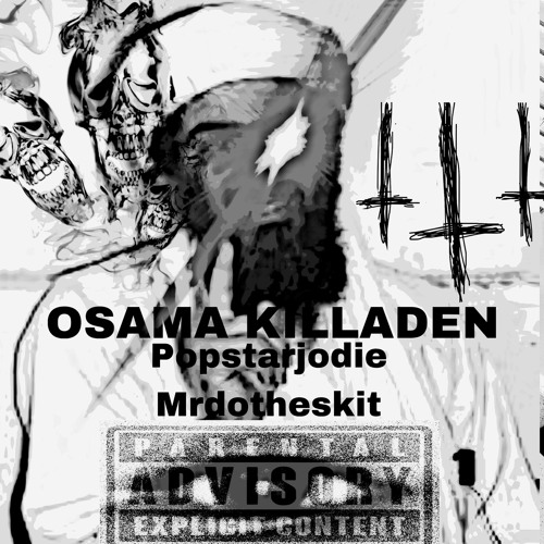 OSAMA KILLADEN Ft mrdotheskit ProdTreunit