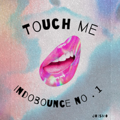 Indobounce No. 1 - Touch Me
