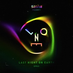 Sasha presents Last Night On Earth | Show 065 (15.12.20)