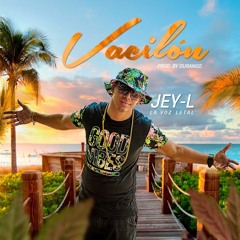 Vacilon - Jey L La Voz Letal(jesus gonzalez dj edit 2021)