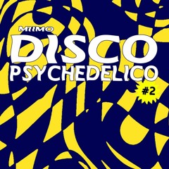 Disco Psychedelico #2