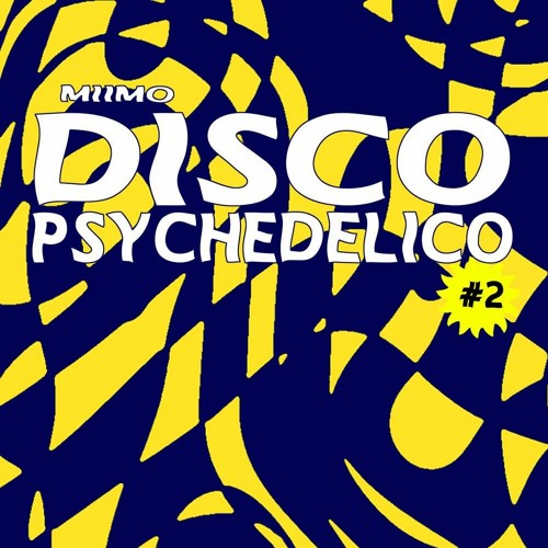 Disco Psychedelico #2