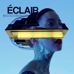 É C L A I R : 𝙼 𝙾 𝙾 𝙳 𝚂 𝚆 𝙸 𝙽 𝙶 𝚂 ( 𝑴𝒚 𝑽𝒊𝒕𝒓𝒊𝒐𝒍 ᶜᵒᵛᵉʳ )