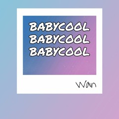 Babycool- Wan (Prod by : Oceanbeats)