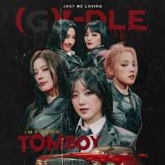 (G)I - DLE) - 'TOMBOY'  song