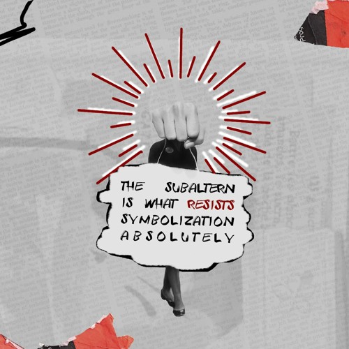 The Subaltern Is What Resists Symbolization Absolutely - The Animal That Therefore I Am