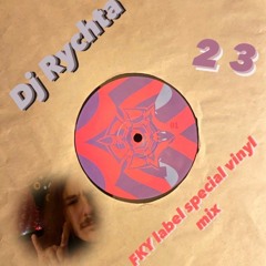 Dj Rychta Special FKY label vinyl mix