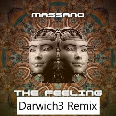 Massano - The Feeling (Darwich3 Remix)