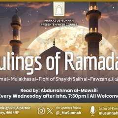 Rulings of Ramadan - From al-Mulakhas al-Fiqhī - Lesson 4