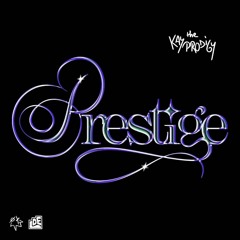 KayTheProdigy - Prestige (Prod. VSVS)