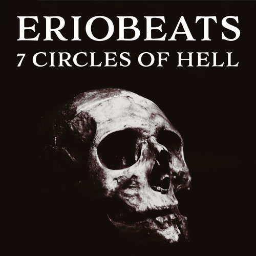 Stream 7 circles of hell by erio beats listen online for free on