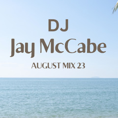 Jay mcCabe august mix