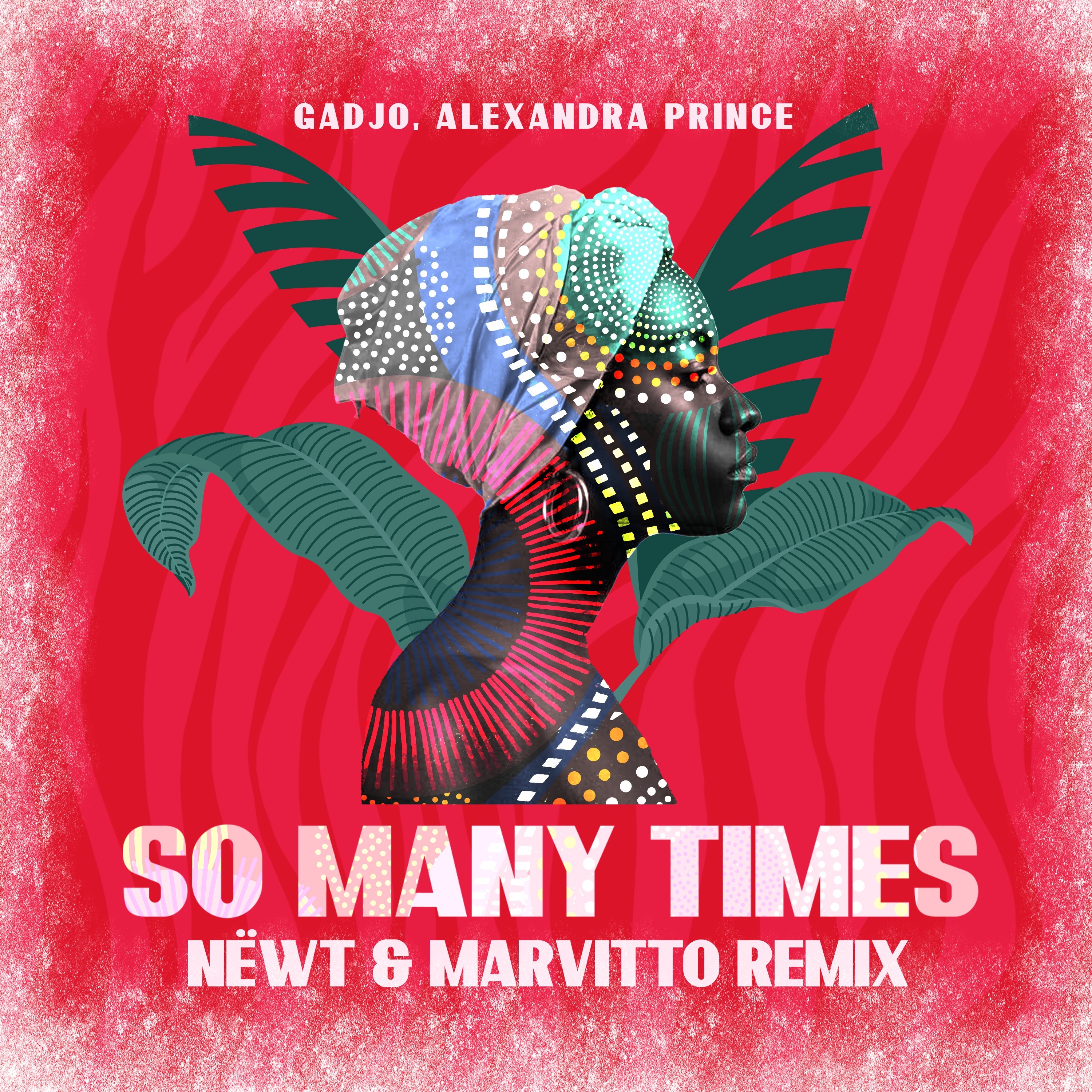 So Many Times - Gadjo, Alexandra Prince (NËWT & Marvitto Remix) episode artwork