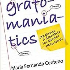 READ DOWNLOAD%+ Grafomaniatics / ¿Te atreves a descubrir los secretos de tu letra? (Spanish Edition)