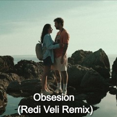 Alban Skenderaj - Obsesion (Redi Veli Remix)