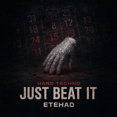 ETEHAD - JUST BEAT IT