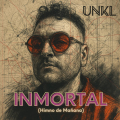 INMORTAL (Himno de Mañana)