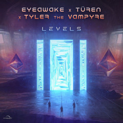EYEawake vs Türen vs Tyler the Vampyre - Levels