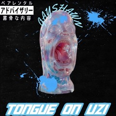 Tongue On Uzi