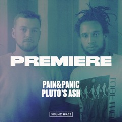 Premiere: Pain&Panic - Pluto's Ash [Sync Forward]