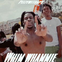 PeezyWitDaP’s - Whim Whammie