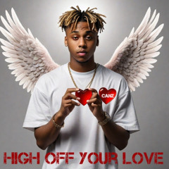 High Off Your Love