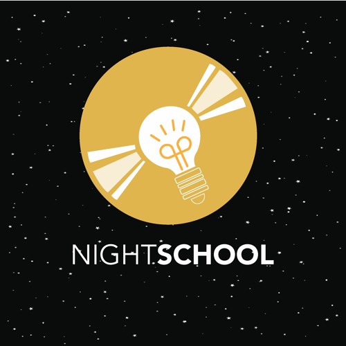 Night School Ep. 83 (Guest Speaker: okaykirby)